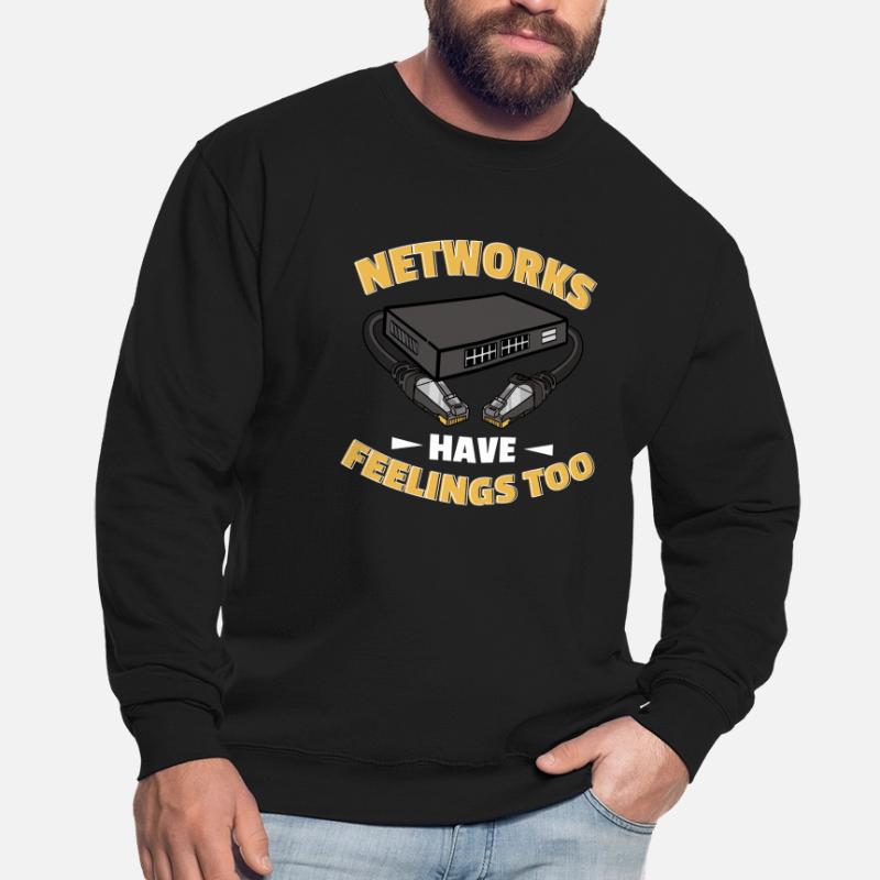 Network Administrator System Administrator Network Unisex Sweatshirt