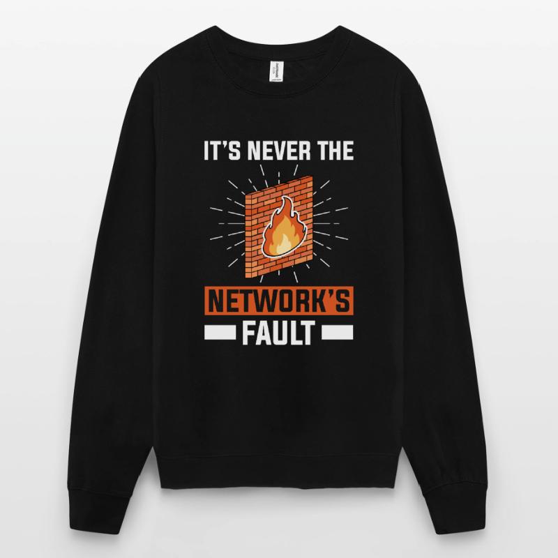 Network Administrator System Administrator Network Unisex Sweatshirt
