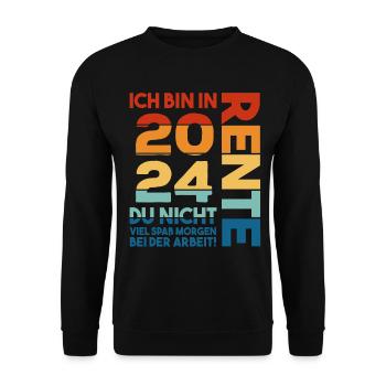 Rente 2024 Rentner Ruhestand Lustige Sprüche Retro - Unisex Pullover - Schwarz - Vorne - Alina (178cm) & Michal (187cm)