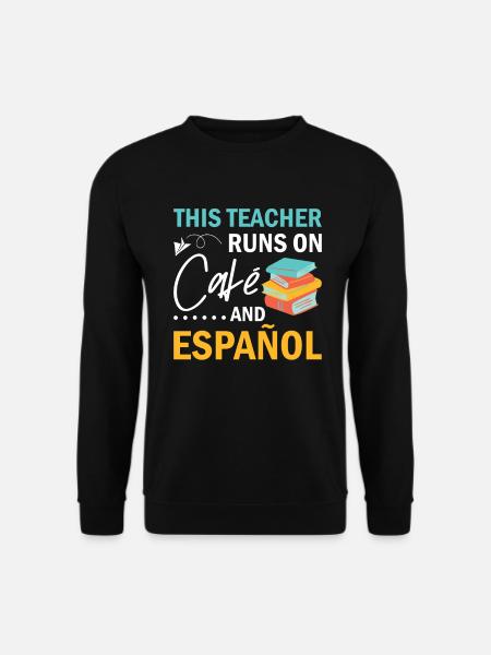 Spanish Teacher Maestra Bilingual Teacher - Unisex Sweatshirt - black