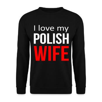 J’aime ma femme polonaise Drôle de mari - Sweat-shirt Unisexe - noir - Devant - Alina (178cm) & Michal (187cm)