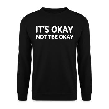 C’est normal de ne pas être ok Soutien en santé mentale - Sweat-shirt Unisexe - noir - Devant - Alina (178cm) & Michal (187cm)