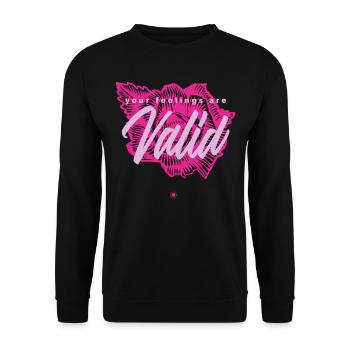 Your Feelings Are Valid Anxiety Depression - Unisex Sweatshirt - black - Front - Alina (178cm) & Michal (187cm)