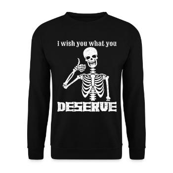 Je te souhaite ce que tu mérites Squelette de karma drôle - Sweat-shirt Unisexe - noir - Devant - Alina (178cm) & Michal (187cm)