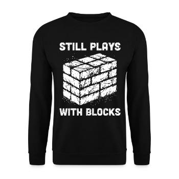 Still Plays With Blocks Funny Masonry - Unisex Sweatshirt - black - Front - Alina (178cm) & Michal (187cm)