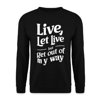 Stylish Funny Typography Statement Live Let Live - Unisex Sweatshirt - black - Front - Alina (178cm) & Michal (187cm)