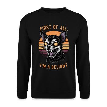 First Of All I'm A Delight Fierce Chihuahua Humor - Unisex Sweatshirt - black - Front - Alina (178cm) & Michal (187cm)