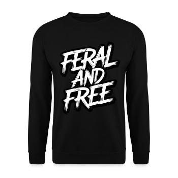 Wilde und freie, wilde, unabhängige, mutige Aussage - Unisex Pullover - Schwarz - Vorne - Alina (178cm) & Michal (187cm)