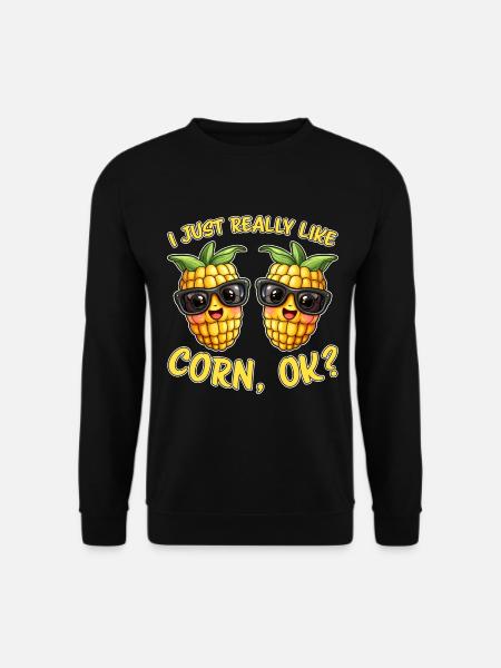 Maiskolben Spruch Mais Lustige Maiskolben Geschenk - Unisex Pullover - Schwarz