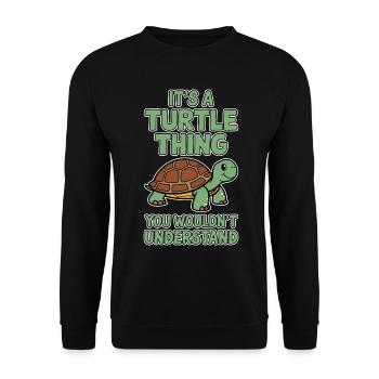 Schildkröte Spruch Lustiges Schildkröten Geschenk - Unisex Pullover - Schwarz - Vorne - Alina (178cm) & Michal (187cm)