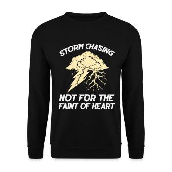 Storm Chasiing - nichts für schwache Nerven - Unisex Pullover - Schwarz - Vorne - Alina (178cm) & Michal (187cm)