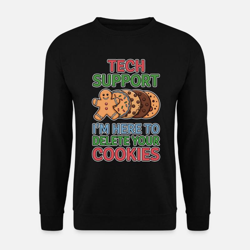 Cookies Spruch Lustig Weihnachtsplätzchen Geschenk - Unisex Pullover - Schwarz