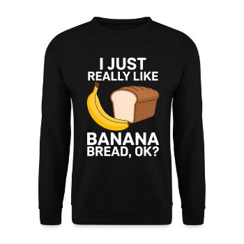 Bananenbrot Spruch Lustiges Bananenbrot Geschenk - Unisex Pullover - Schwarz - Vorne - Alina (178cm) & Michal (187cm)