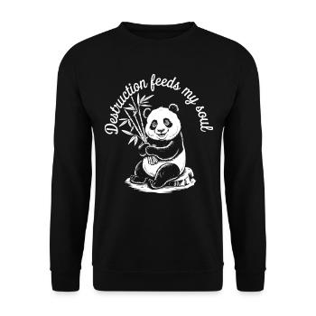 Destruction nourrit mon âme Drôle Panda Ironique - Sweat-shirt Unisexe - noir - Devant - Alina (178cm) & Michal (187cm)