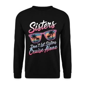 Kreuzfahrt Spruch Reise Schiffskreuzfahrt Geschenk - Unisex Pullover - Schwarz - Vorne - Alina (178cm) & Michal (187cm)