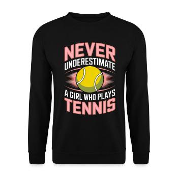 Tennis Saying Girl Funny Tennis Gift - Unisex Sweatshirt - black - Front - Alina (178cm) & Michal (187cm)