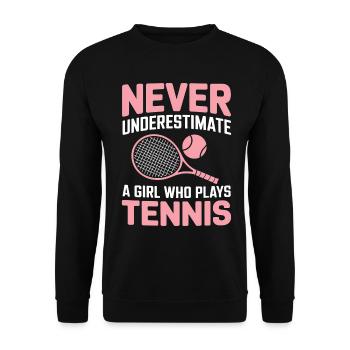 Tennis Saying Girl Funny Tennis Gift - Unisex Sweatshirt - black - Front - Alina (178cm) & Michal (187cm)