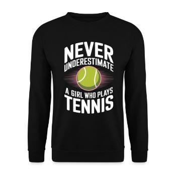 Tennis Saying Girl Funny Tennis Gift - Unisex Sweatshirt - black - Front - Alina (178cm) & Michal (187cm)