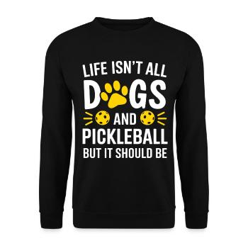 Pickleball Saying Dog Funny Pickleball Gift - Unisex Sweatshirt - black - Front - Alina (178cm) & Michal (187cm)