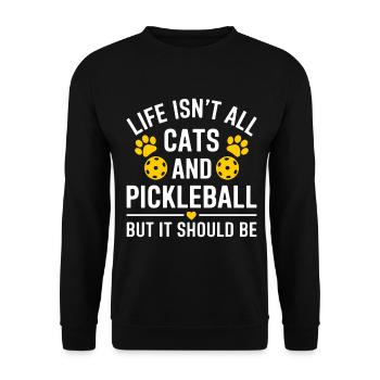 Pickleball Spruch Katze Lustig Pickleball Geschenk - Unisex Pullover - Schwarz - Vorne - Alina (178cm) & Michal (187cm)