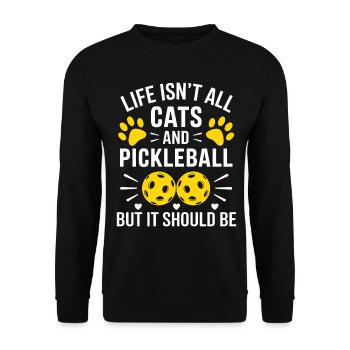 Pickleball Spruch Katze Lustig Pickleball Geschenk - Unisex Pullover - Schwarz - Vorne - Alina (178cm) & Michal (187cm)