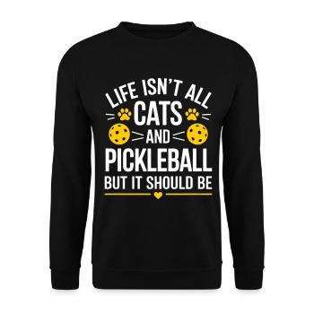 Pickleball Spruch Katze Lustig Pickleball Geschenk - Unisex Pullover - Schwarz - Vorne - Alina (178cm) & Michal (187cm)