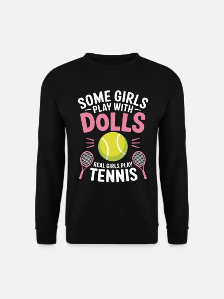 Tennis Spruch Mädchen Lustiges Tennis Geschenk - Unisex Pullover - Schwarz