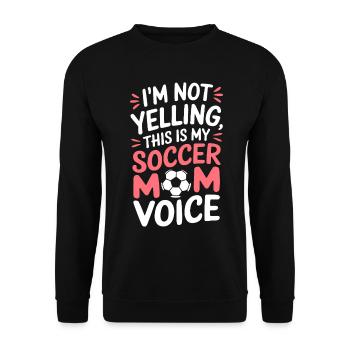 Fußball Spruch Mama Lustige Fussballer Geschenk - Unisex Pullover - Schwarz - Vorne - Alina (178cm) & Michal (187cm)