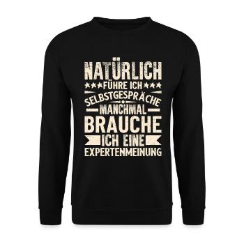 Natürlich führe ich Selbstgespräche - Unisex Pullover - Schwarz - Vorne - Alina (178cm) & Michal (187cm)