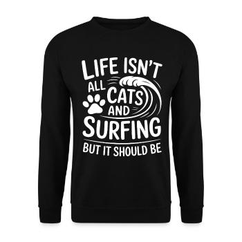 Surfing Saying Cats Funny Surfing Gift - Unisex Sweatshirt - black - Front - Alina (178cm) & Michal (187cm)