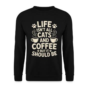 Coffee Saying Cats Funny Coffee Gift - Unisex Sweatshirt - black - Front - Alina (178cm) & Michal (187cm)