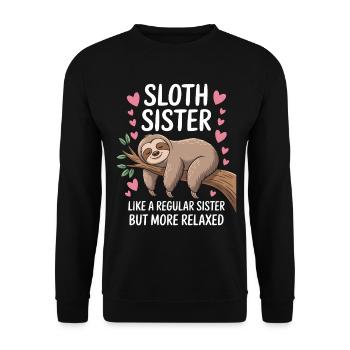 Sloth Saying, Sloths, Funny, Sloth Gift - Unisex Sweatshirt - black - Front - Alina (178cm) & Michal (187cm)