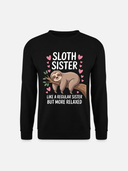 Faultier Spruch Faultiere Lustig Faultier Geschenk - Unisex Pullover - Schwarz