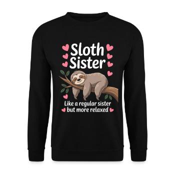 Sloth Saying, Sloths, Funny, Sloth Gift - Unisex Sweatshirt - black - Front - Alina (178cm) & Michal (187cm)