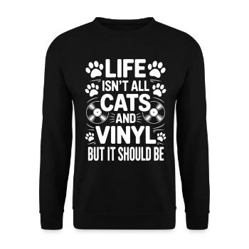 Vinyl Saying Cats Vinyl Record Vinyl Gift - Unisex Sweatshirt - black - Front - Alina (178cm) & Michal (187cm)