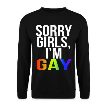 Sorry girls, I'm GAY - Unisex Sweatshirt - black - Front - Alina (178cm) & Michal (187cm)