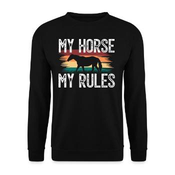 Mein Pferd, Meine Regeln. Rittergeschenk . Reiterin. - Unisex Pullover - Schwarz - Vorne - Alina (178cm) & Michal (187cm)