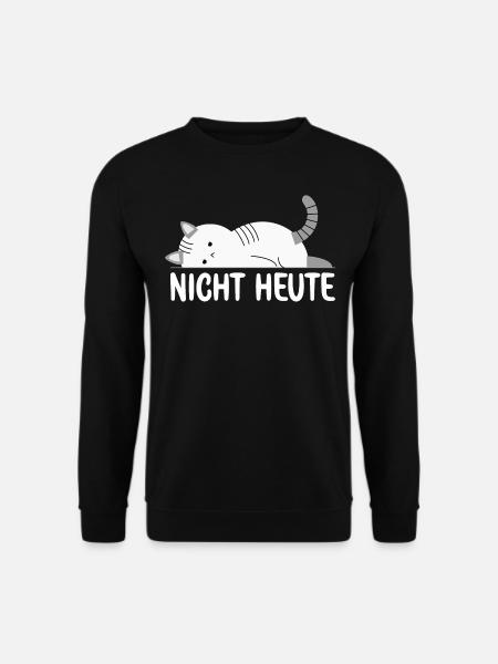 Bitte nicht Heute Müde Katze will schlafen Katzen - Unisex Pullover - Schwarz
