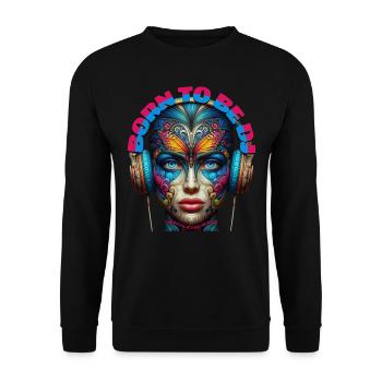 BORN TO BE DJ - Cool Woman with Headphones! - Unisex Sweatshirt - black - Front - Alina (178cm) & Michal (187cm)