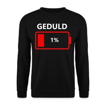 Bitte Geduld ein leeres Akku mit einem Prozent - Unisex Pullover - Schwarz - Vorne - Alina (178cm) & Michal (187cm)
