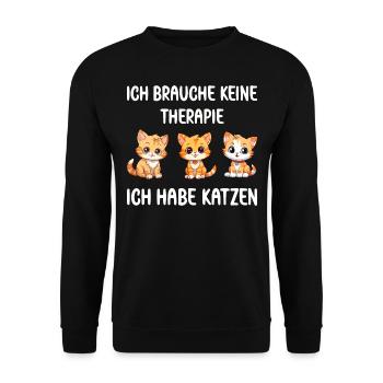 Ich brauche keine Therapie ich habe Katzen - Unisex Pullover - Schwarz - Vorne - Alina (178cm) & Michal (187cm)