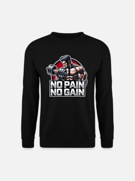 NO PAIN - NO GAIN - FITNESS - MOTIVATION - MOTTO - Unisex Pullover - Schwarz
