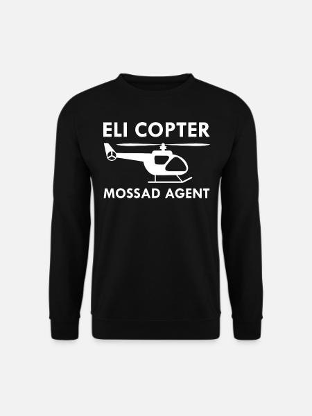 Eli Copter Mossad Agent Helicopter - Unisex Sweatshirt - black