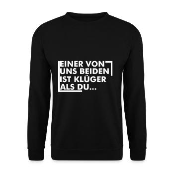 einer von uns beiden ist klüger als du - Unisex Pullover - Schwarz - Vorne - Alina (178cm) & Michal (187cm)