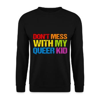 Leg dich nicht mit meinem queeren Kind an - Unisex Pullover - Schwarz - Vorne - Alina (178cm) & Michal (187cm)