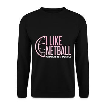 Ich mag Netball und vielleicht 3 Leute - Unisex Pullover - Schwarz - Vorne - Alina (178cm) & Michal (187cm)