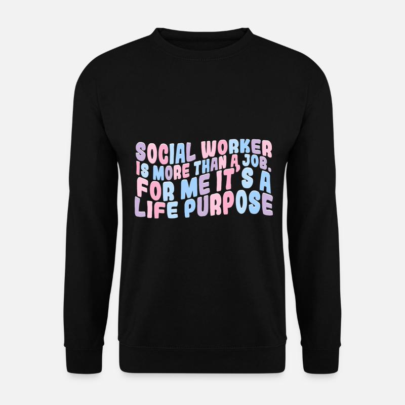 Social Work - Unisex Sweatshirt - black