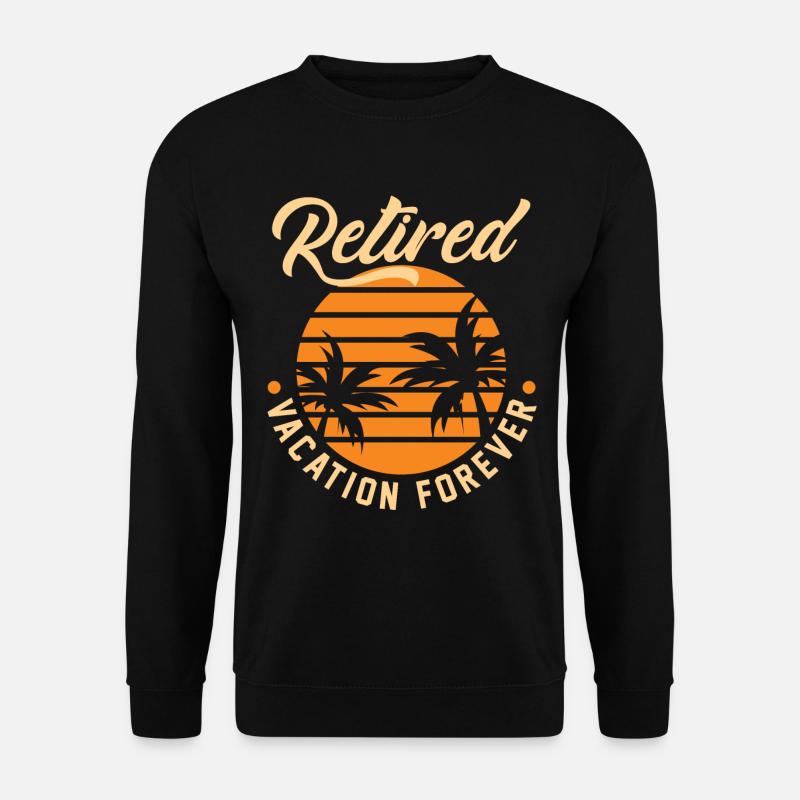 Pension Urlaub Rentner - Unisex Pullover - Schwarz