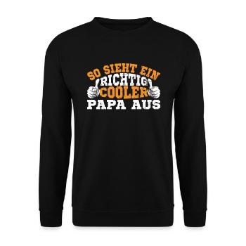 So Sieht Ein Cooler Papa Vater Aus - Unisex Pullover - Schwarz - Vorne - Alina (178cm) & Michal (187cm)