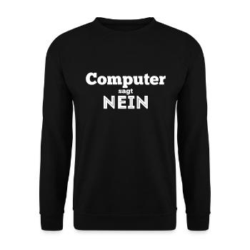 Little Computer Sagt Nein Britain lustiger Spruch - Unisex Pullover - Schwarz - Vorne - Alina (178cm) & Michal (187cm)
